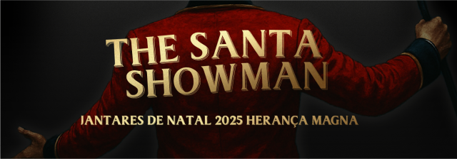 Santa Showman Herança Magna